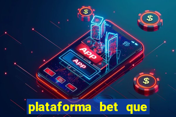 plataforma bet que paga ao se cadastrar